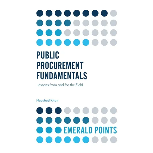 Public Procurement Fundamentals: Lessons from and for the Field - Paperback