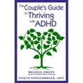 The Couple's Guide to Thriving with ADHD - Paperback