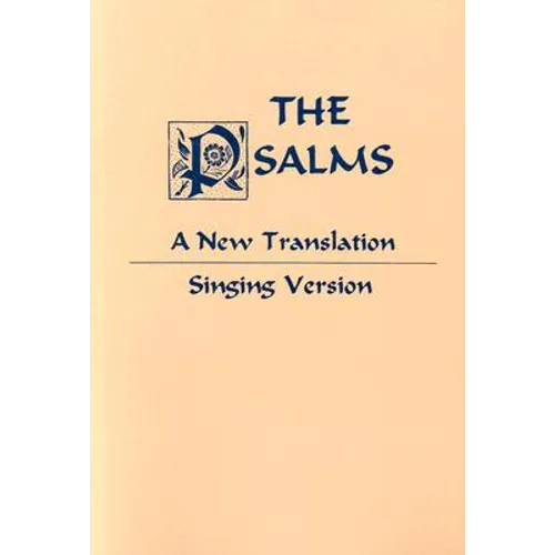 Psalms: A New Translation: Singing Version - Paperback