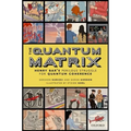 The Quantum Matrix: Henry Bar's Perilous Struggle for Quantum Coherence - Hardcover