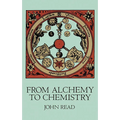From Alchemy to Chemistry - Paperback