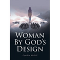 Woman By God's Design - Paperback