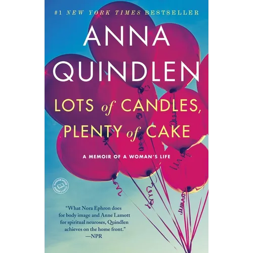 Lots of Candles, Plenty of Cake: A Memoir of a Woman's Life - Paperback