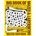 Big Book of Mazes and Labyrinths - Paperback