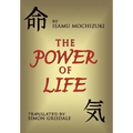 The Power of Life - Hardcover