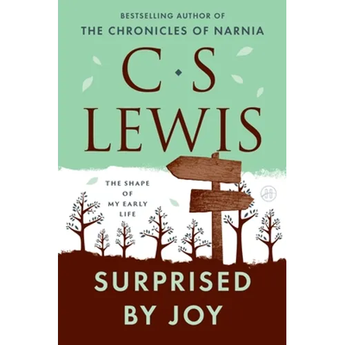Surprised by Joy: The Shape of My Early Life - Paperback