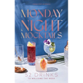 Monday Night Mocktails: 52 Drinks to Welcome the Week - Hardcover