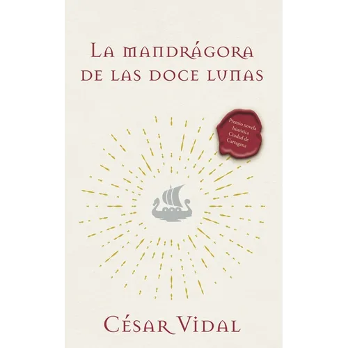 La Mandrágora de Las Doce Lunas: Una Novela - Paperback