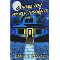 A Home for Wicked Thoughts - Paperback