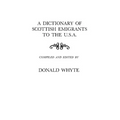 Dictionary of Scottish Emigrants to the U. S. A. - Paperback