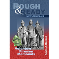 Rough & Ready New Orleans: Volunteer Firemen Memorials - Paperback