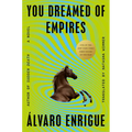 You Dreamed of Empires - Hardcover