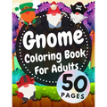 Gnome Coloring Book For Adults: Beautiful Gnomes Life Book For Stress Relief And Relaxation - Paperback