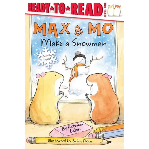Max & Mo Make a Snowman: Ready-To-Read Level 1 - Paperback