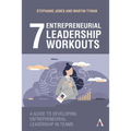 7 Entrepreneurial Leadership Workouts: A Guide to Developing Entrepreneurial Leadership in Teams - Hardcover