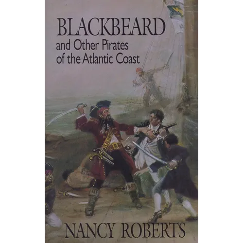 Blackbeard and Other Pirates of the Atlantic Coast - Paperback