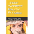 Tinder Wonders: Psychic Princess - Paperback