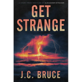 Get Strange - Paperback