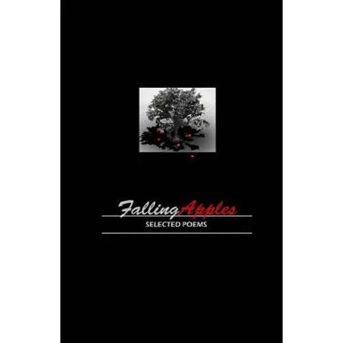 Falling Apples: Selected Poems - Paperback