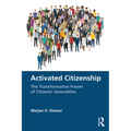 Activated Citizenship: The Transformative Power of Citizens' Assemblies - Paperback