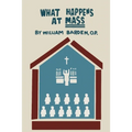 What Happens at Mass - Paperback