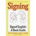 Signing: Signed English: A Basic Guide - Paperback