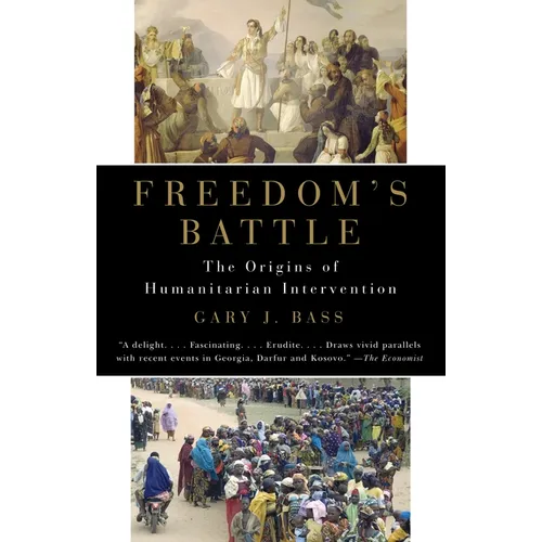 Freedom's Battle: The Origins of Humanitarian Intervention - Paperback