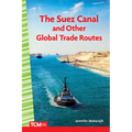 The Suez Canal and Other Global Trade Routes - Paperback