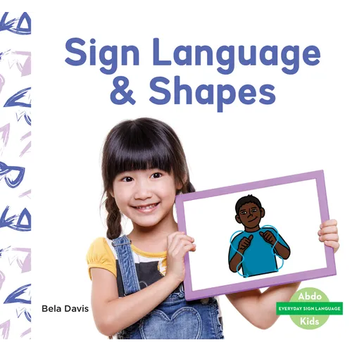 Sign Language & Shapes - Library Binding