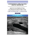 Musculoskeletal Ultrasound for the Orthopaedic Surgeon OR, ER and Clinic, Volume 2 - Hardcover