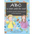 Abc Is That Safe for Me? - Hardcover
