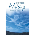 In the Waiting - Paperback