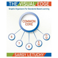The Visual Edge: Graphic Organizers for Standards Based Learning - Paperback
