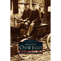 Around Oswego - Hardcover