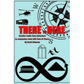 There to Here: Another Justin Case Adventure - Paperback
