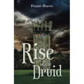 Rise of the Druid - Paperback