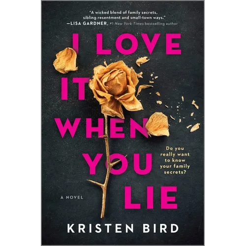 I Love It When You Lie: A Suspense Novel - Paperback