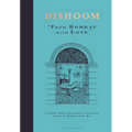 Dishoom: The First Ever Cookbook from the Much-Loved Indian Restaurant - Hardcover