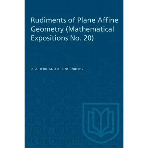 Rudiments of Plane Affine Geometry: Mathematical Expositions No. 20 - Paperback