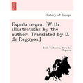 España negra. [With illustrations by the author. Translated by D. de Regoyos.] - Paperback