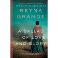 A Ballad of Love and Glory - Paperback