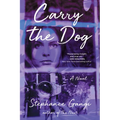 Carry the Dog - Paperback