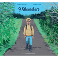 9 Kilometers - Hardcover