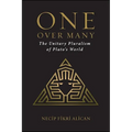 One over Many: The Unitary Pluralism of Plato's World - Hardcover