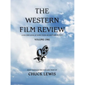 The Western Film Review: A Second Look At Some Popular Western Movies - Paperback