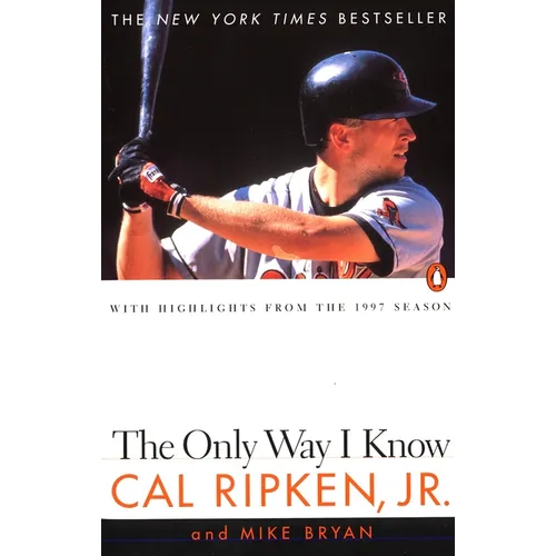 The Only Way I Know: With Highlights from the 1997 Season - Paperback
