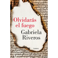 Olvidarás El Fuego / You Will Forget the Fire - Paperback