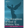 The Kingdom of God Is Within You - Hardcover