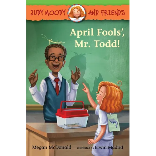 Judy Moody and Friends: April Fools', Mr. Todd! - Paperback