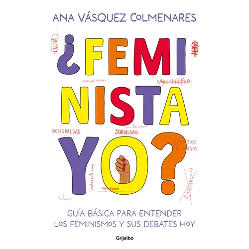¿Feminista, Yo? / ¿Me, a Feminist? - Paperback
